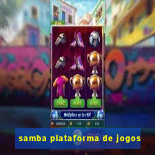 samba plataforma de jogos